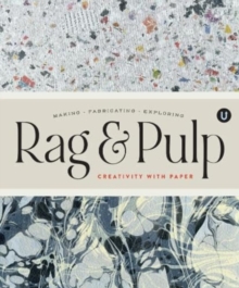 Image for Rag & pulp  : creativity with paper