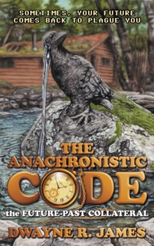 Image for Anachronistic Code: The Future-Past Collateral