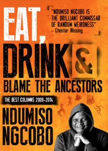 Image for Eat, drink & blame the ancestors