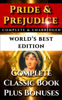 Image for Pride and Prejudice - World's Best Edition: The Complete and Unabridged Classic Period Romance Plus Bonus Material