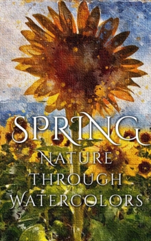 Image for Spring - Nature through Watercolors