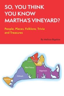 Image for So, You Think You Know Martha's Vineyard?