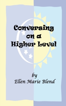 Image for Conversing on a Higher Level : A Shared Soul Concept