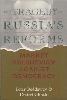 Tragedy of Russia's Reforms