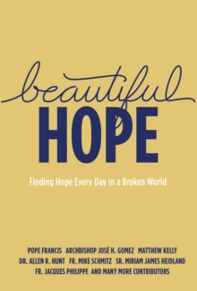 Image for Beautiful Hope: Finding Hope Every Day in a Broken World
