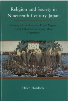 Image for Religion and Society in Nineteenth-Century Japan
