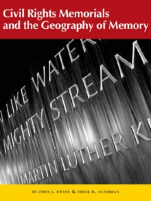 Image for Civil Rights Memorials and the Geography of Memory