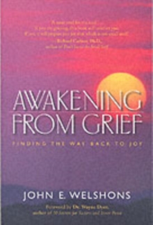 Image for Awakening from grief  : finding the way back to joy