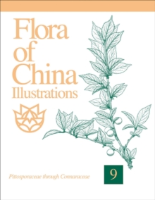 Image for Flora of China Illustrations, Volume 9 - Pittosporaceae through Connaraceae