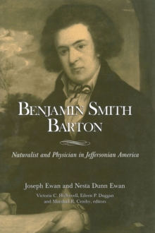 Image for Benjamin Smith Barton - Naturalist and Physician in Jeffersonian America