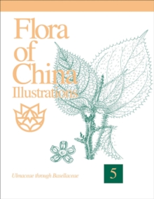 Image for Flora of China Illustrations, Volume 5 - Ulmaceae through Basellaceae