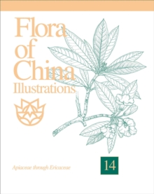 Image for Flora of China Illustrations, Volume 14 - Apiaceae through Ericaceae