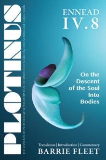 Image for Ennead IV.8: on the descent of the soul into bodies