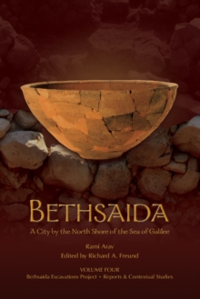 Image for Bethsaida: A City by the North Shore of the Sea of Galilee, Vol. 4