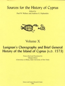 Image for Lusignan's Chorography and Brief General History of the Island of Cyprus (A.D. 1573)