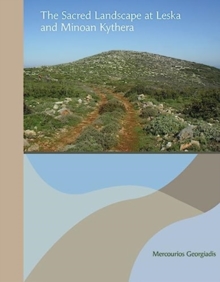 Image for The Sacred Landscape at Leska and Minoan Kythera