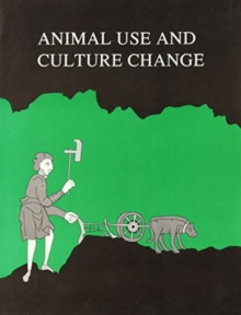 Image for Animal Use and Culture Change