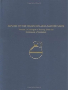 Image for A Regional Survey and Analyses of the Vrokastro Area, Eastern Crete
