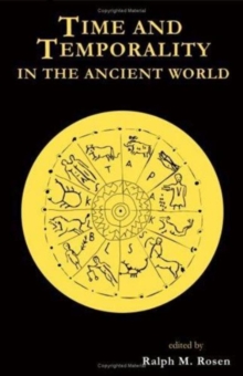 Time and Temporality in the Ancient World