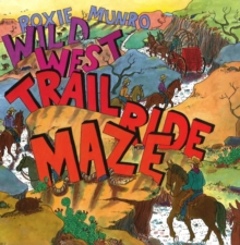 Image for The Wild West Trail Ride Maze