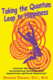 Taking the Quantum Leap to Happiness