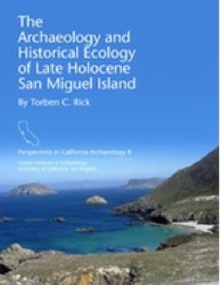 Image for The Archaeology and Historical Ecology of Late Holocene San Miguel Island