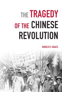 Tragedy Of The Chinese Revolution