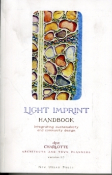 Image for Light Imprint Handbook : Integrating Sustainability and Community Design