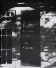 Image for Debbie Fleming Caffery: The Shadows
