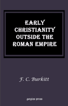 Early Christianity Outside the Roman Empire