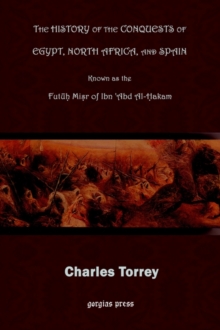 History of the Conquest of Egypt, North Africa and Spain