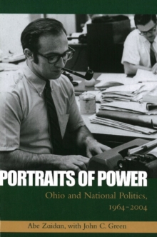 Image for Portraits of Power : Ohio and National Politics, 1964-2004