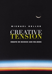 Image for Creative Tension : Essays On Science & Religion