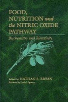 Food, Nutrition and the Nitric Oxide Pathway