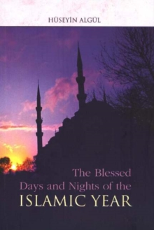 Blessed Days and Nights of the Islamic Year
