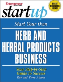 Image for Start Your Own Herb and Herbal Products Business