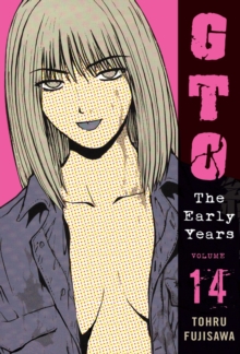 Image for GTO: The Early Years, Volume 14