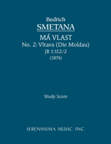 Image for Vltava (Die Moldau), JB 1 : 112/2: Study score