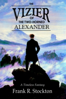 Image for The Vizier of the Two-horned Alexander