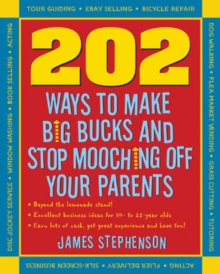 Image for 202 Ways to Make Big Bucks and Stop Mooching Off Your Parents