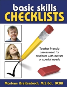 Image for Basic Skills Checklists : Teacher-Friendly Assessment for Students with Autism or Special Needs