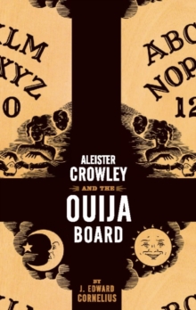 Image for Aleister Crowley And The Ouija Board