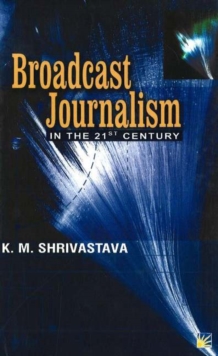 Image for Broadcast journalism in the 21st century