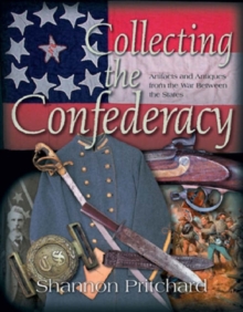 Image for Collecting the Confederacy
