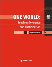 Image for One World : Teaching Tolerance, Communication and Conflict Management