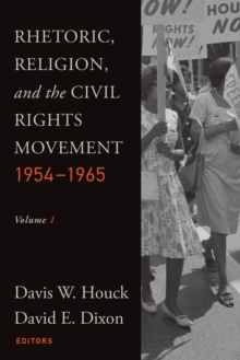 Image for Rhetoric, Religion, and the Civil Rights Movement, 1954-1965, Volume 1