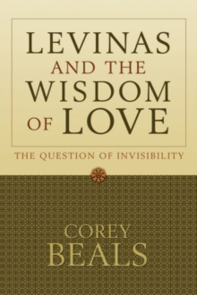 Levinas and the Wisdom of Love