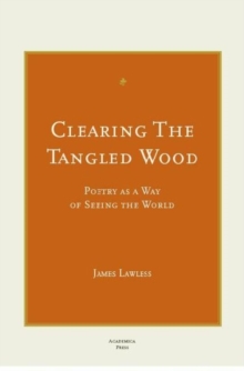 Image for Clearing the Tangled Wood