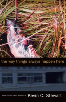 Way Things Always Happen Here