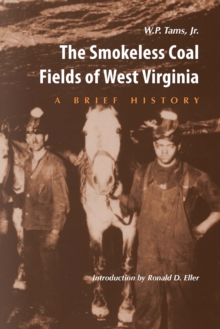 Image for The smokeless coal fields of West Virginia: a brief history